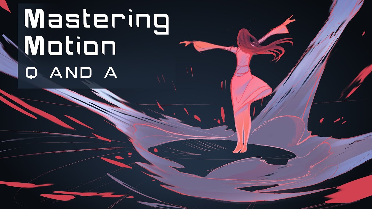 New Advanced Animation Course! - Mastering Motion Q and A