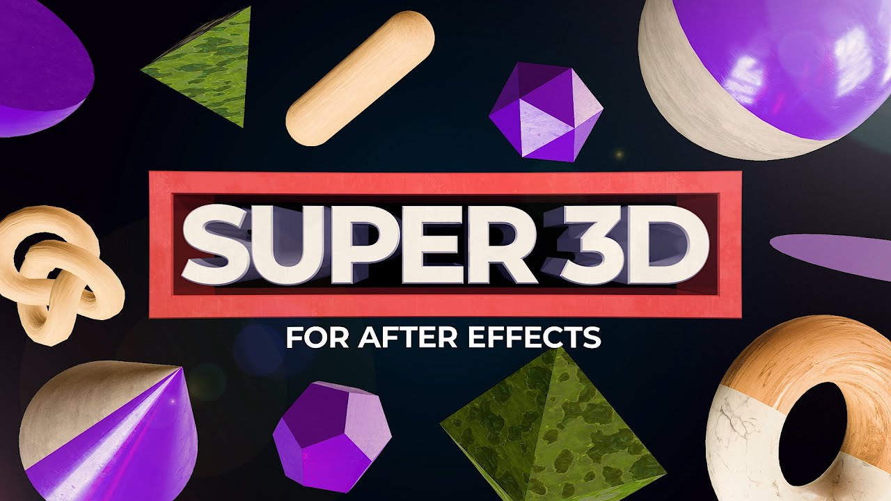 Super3D for After Effects