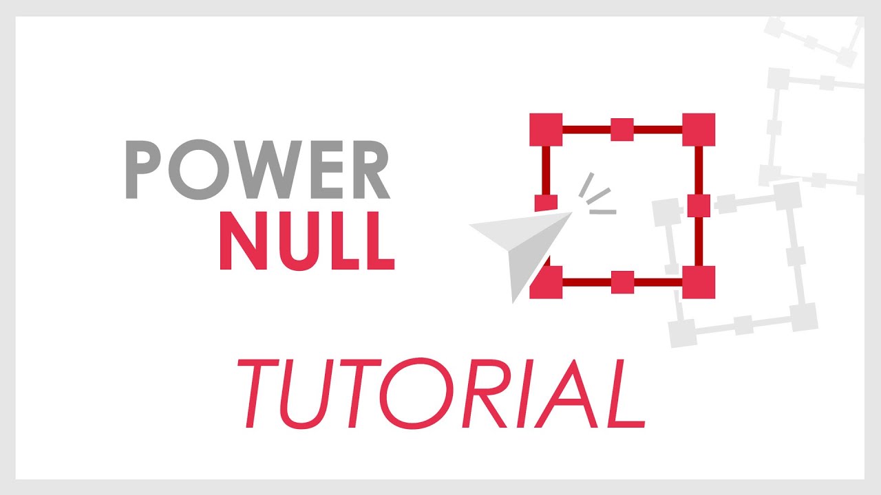 Power Null for After Effects Tutorial