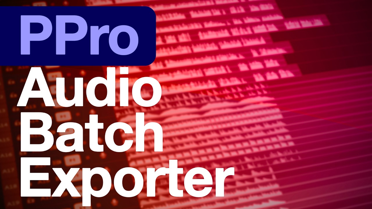 PPro Audio Batch Exporter