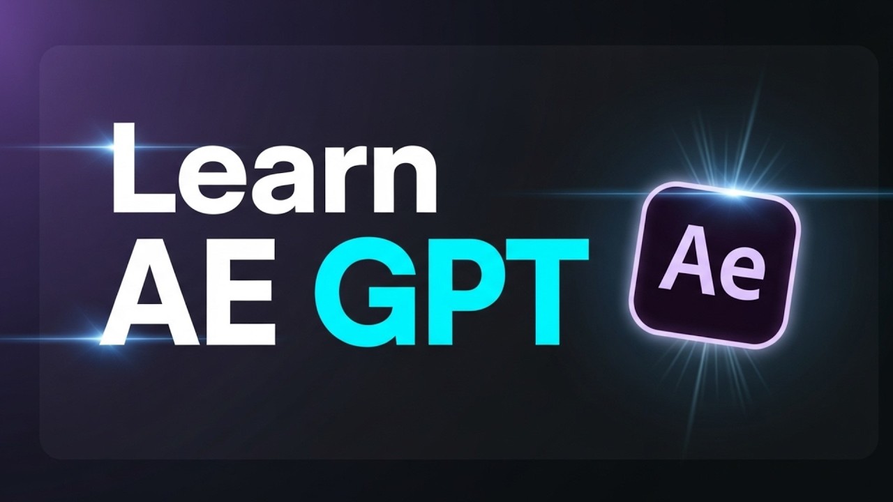 AE GPT for After Effects Tutorial