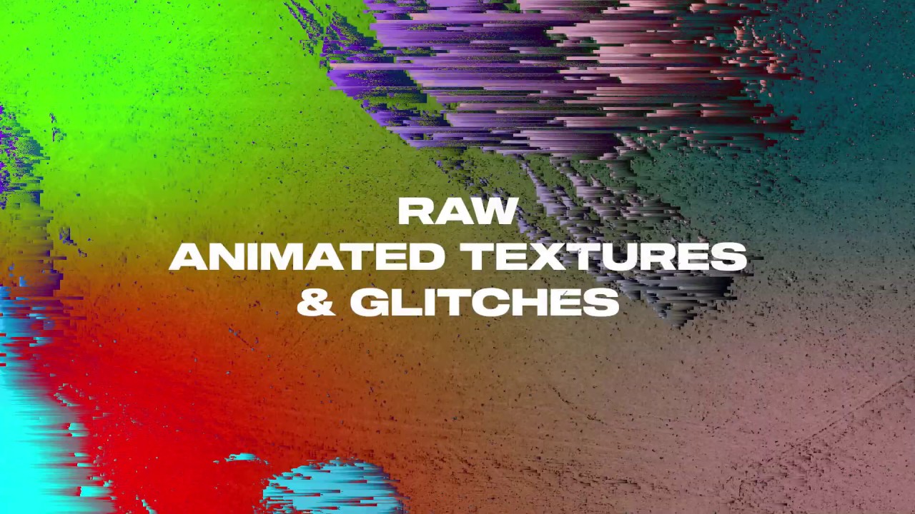 Raw Animated Texture and Glitches - Download Now