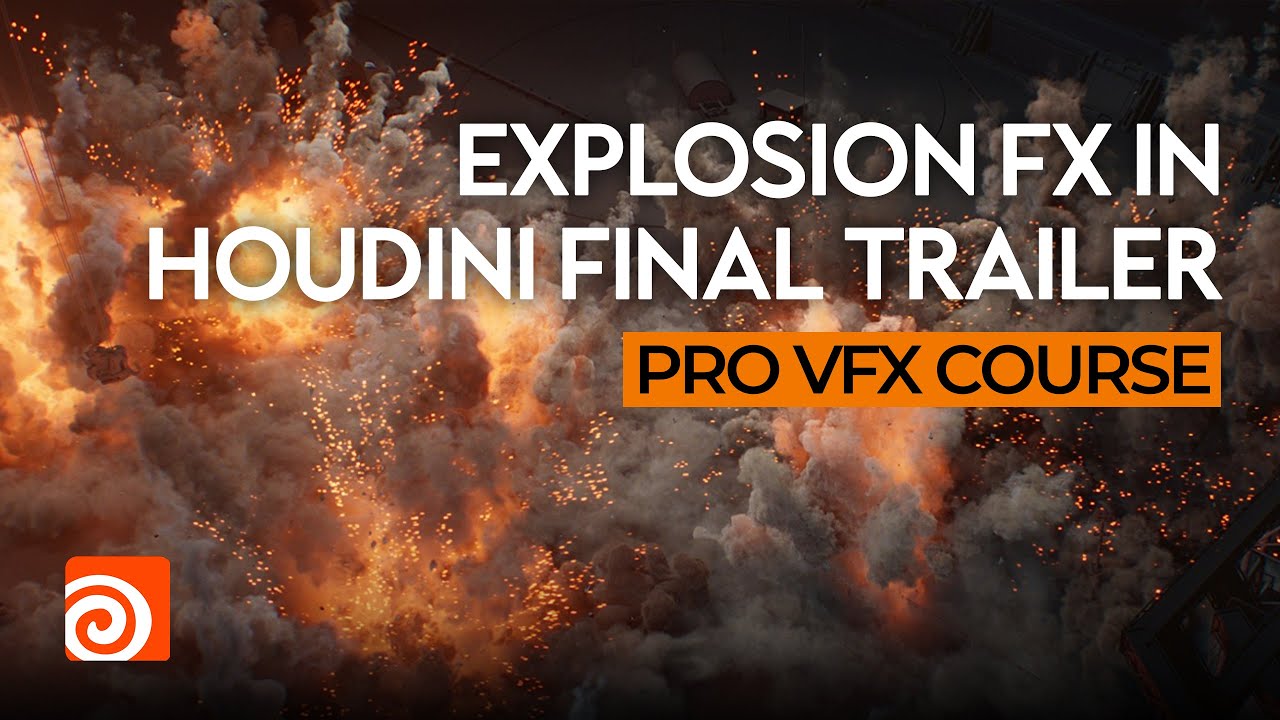 Explosion FX In Houdini Final Trailer | Pro VFX Course