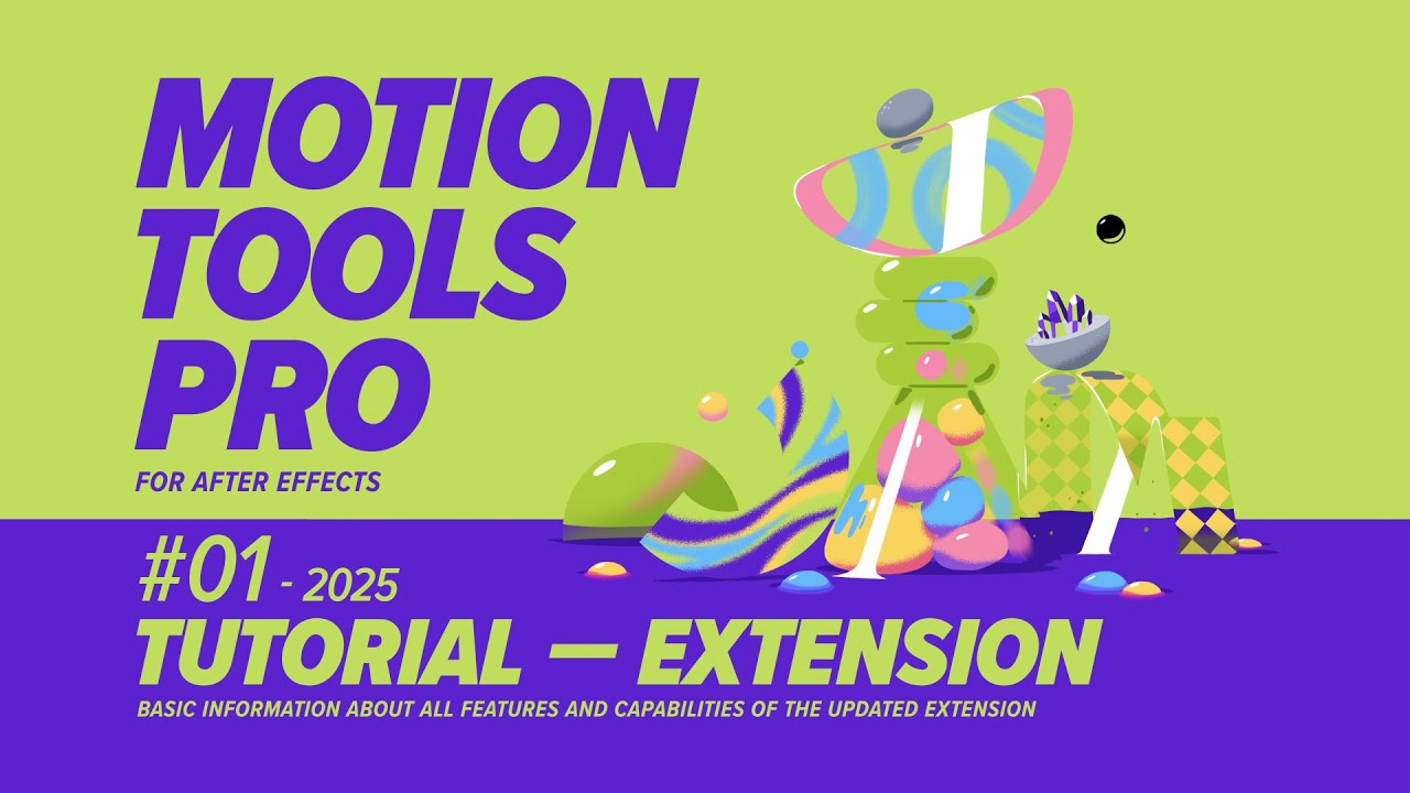 Motion Tools Pro 2025 - Tutorial - Extension