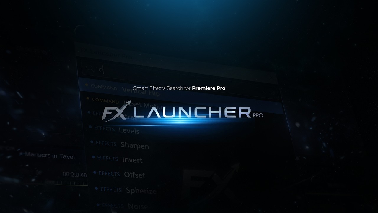 FX Launcher Pro – Find Effects Instantly in Premiere Pro