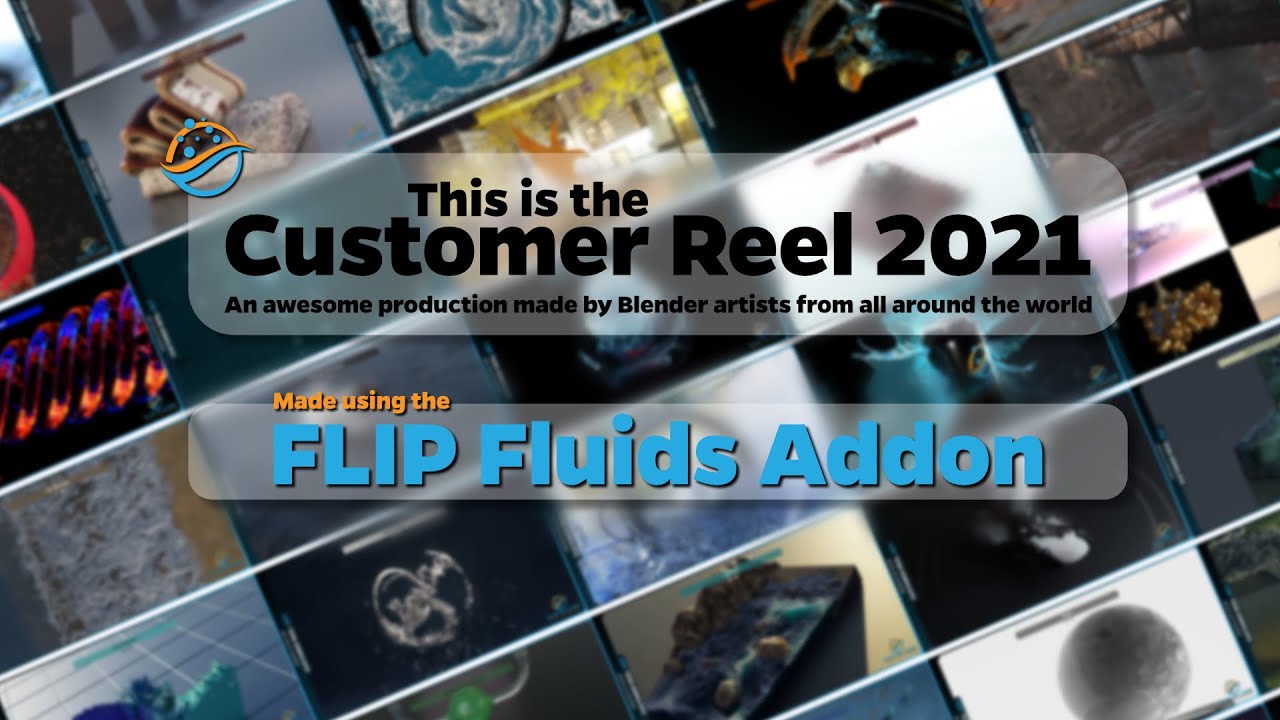 Customer Reel 2021 | FLIP Fluids Addon