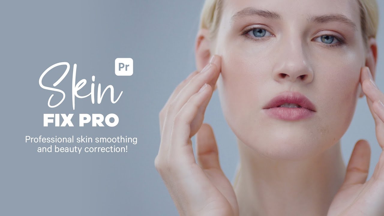 SkinFixPro Premiere Pro Tutorial