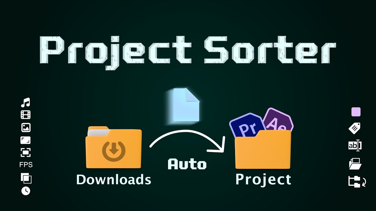 Project Sorter for Premiere Pro and After Effects