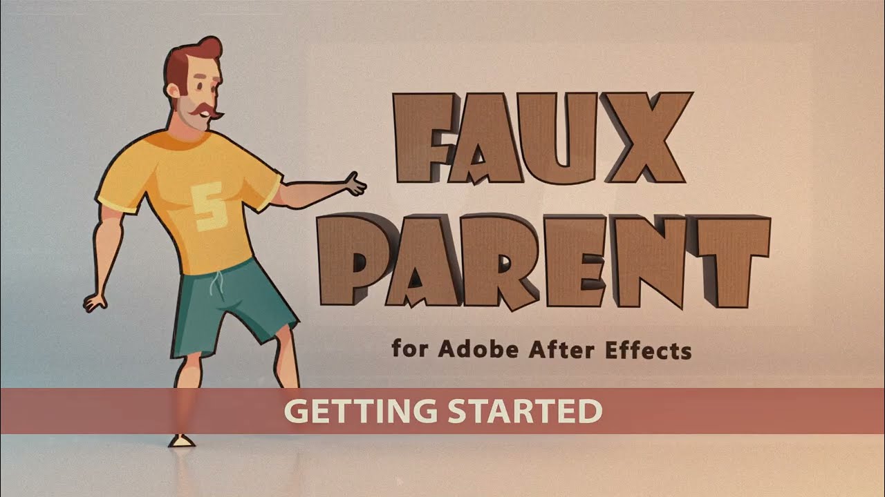 Faux Parent for After Effects Getting Started