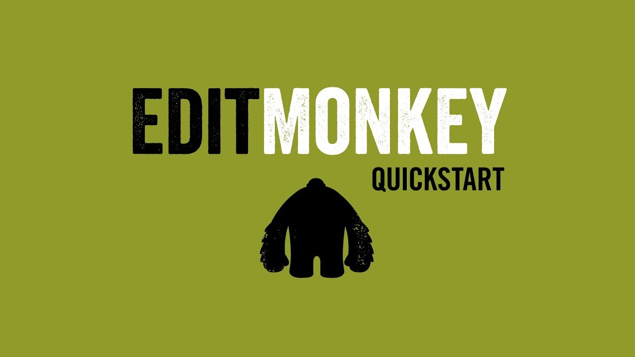 EditMonkey Quick Start