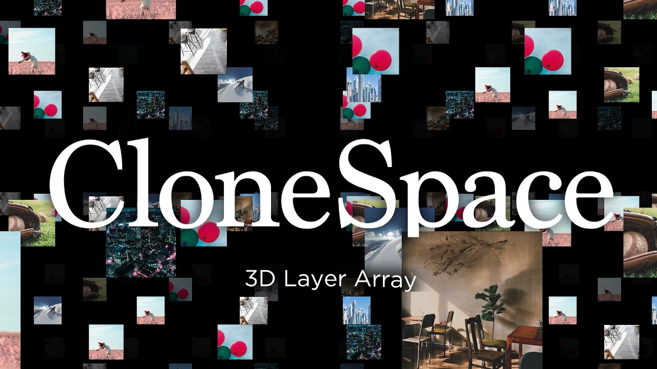 CloneSpace for After Effects