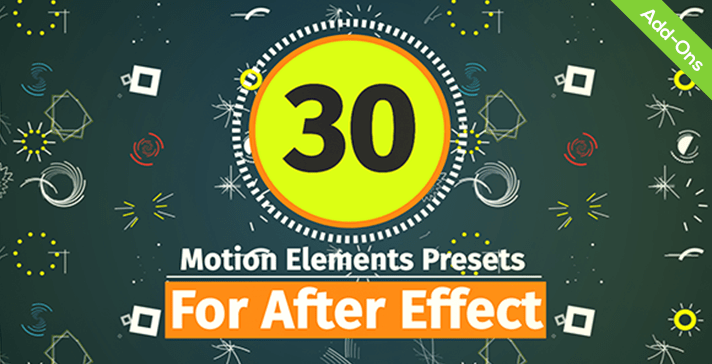 VIDEOHIVE 30 MOTION ELEMENT PRESETS PACK