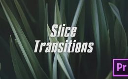 VIDEOHIVE SLICE TRANSITIONS - PREMIERE PRO