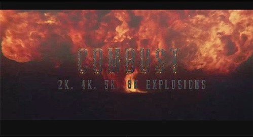 COMBUST 4K FIRE EXPLOSIONS PACK – VFXCENTRAL