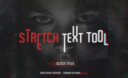 Stretch Text Tool & Glitch Titles Pack