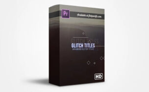 FLATPACKFX ADVANCE GLITCH TITLES – PREMIERE PRO