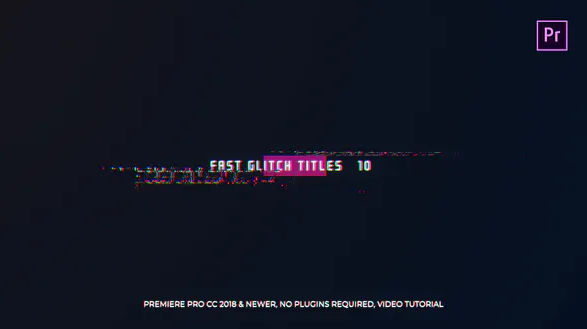 Videohive – Fast Glitch Titles Mogrt – Premiere Pro Template