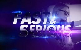 VIDEOHIVE FAST AND SERIOUS CINEMATIC TITLE TRAILER