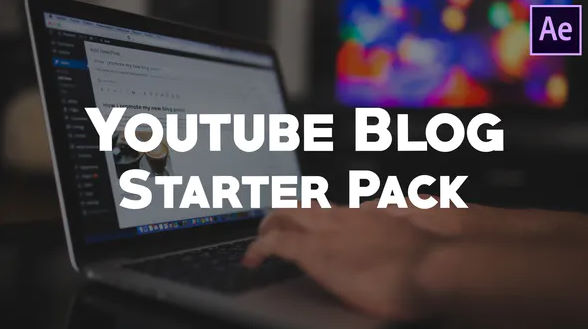 Youtube Blog Starter Pack | After Effects – Videohive