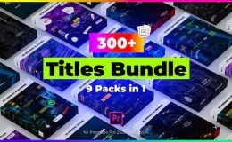 Videohive - 9 in 1 Titles Pack Bundle - Premiere Pro