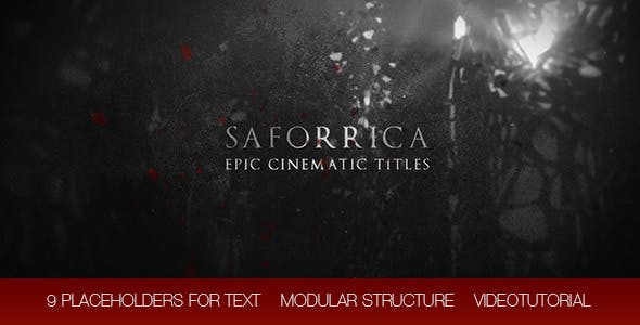 Videohive Saforrica – Epic Cinematic Trailer / Titles