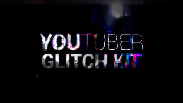 Videohive YouTuber Kit | Glitch