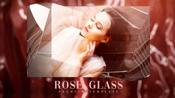 Videohive Rose Glass