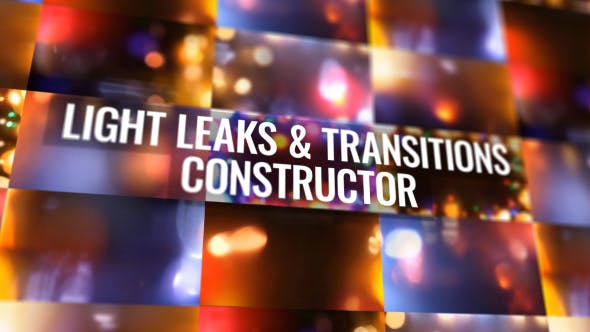 Videohive Light Leaks and Transitions Constructor