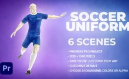 Videohive Soccer Uniform Mockup Template - Animated Mockup PREMIERE