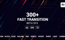 Videohive 300+ Fast Transitions For Premiere Pro