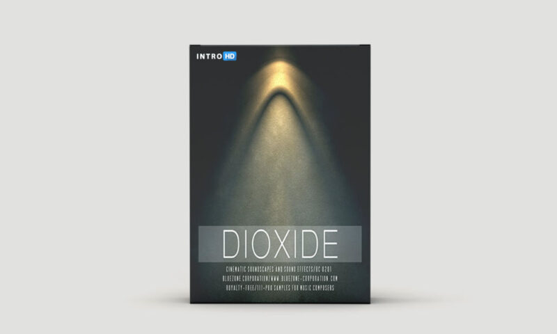 Bluezone Corporation DIOXIDE – CINEMATIC SOUNDSCAPES AND SOUND EFFECTS