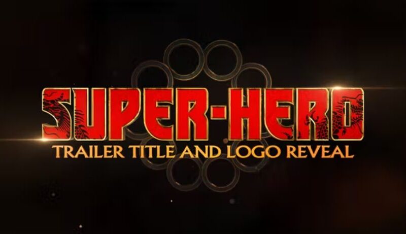 Videohive Super Hero Trailer Title And Logo Reveal