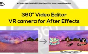 Videohive 360° Video Editor v1.5 & VR Camera for After Effects