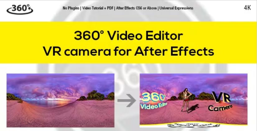 Videohive 360° Video Editor v1.5 & VR Camera for After Effects cover image