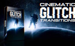 Videohive Cinematic Glitch Transitions & FX Pack