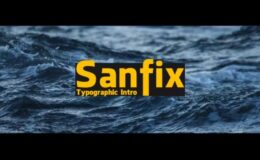 Videohive Sanfix - Typographic Intro