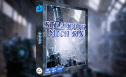 David Dumais Audio Steampunk Mech SFX