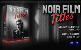 AEJuice Noir Film Titles for After Effects & Premiere Pro