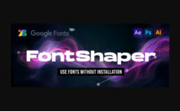 Aescripts FontShaper V1.0.1