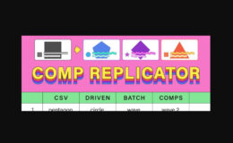 Aescripts Comp Replicator: CSV Driven Batch Comps v1.0