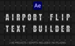 Videohive Airport Flip Board Text Builder - Scripts included