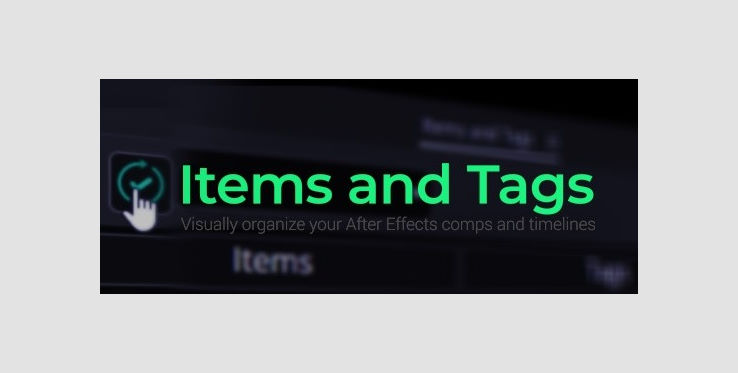 Aescripts Items and Tags v1.2 Win/Mac