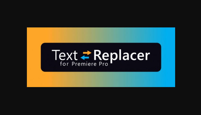 Aescripts Text Replacer v1.5.0 for Premiere Pro