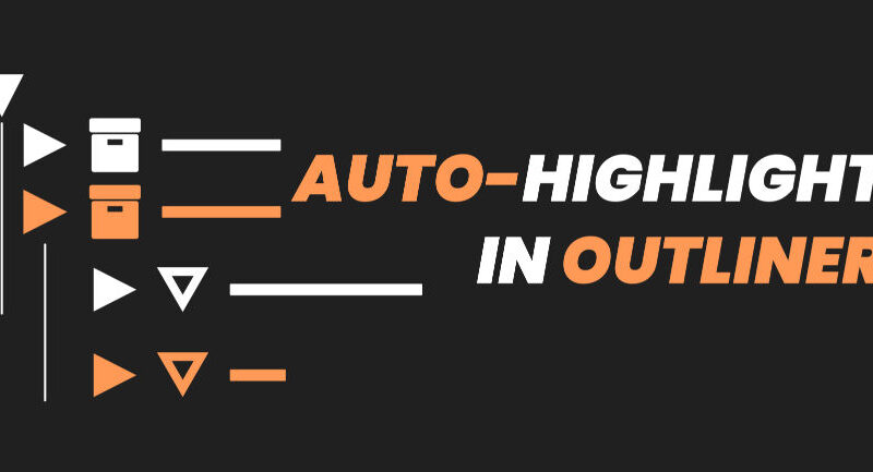 Auto-Highlight in Outliner v3.8.2 for Blender