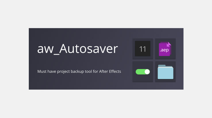 Aescripts aw-Autosaver V2.1.1