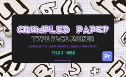 Videohive Crumpled Paper Typeface Maker Mogrt