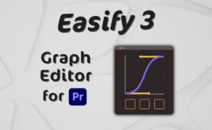 Aescripts Easify 3 v3.0.15 Free Download