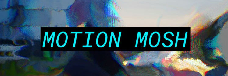 Aescripts Motion Mosh