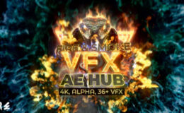 Videohive AE VFX Hub - Fire and Smoke Effects (User Favorites)