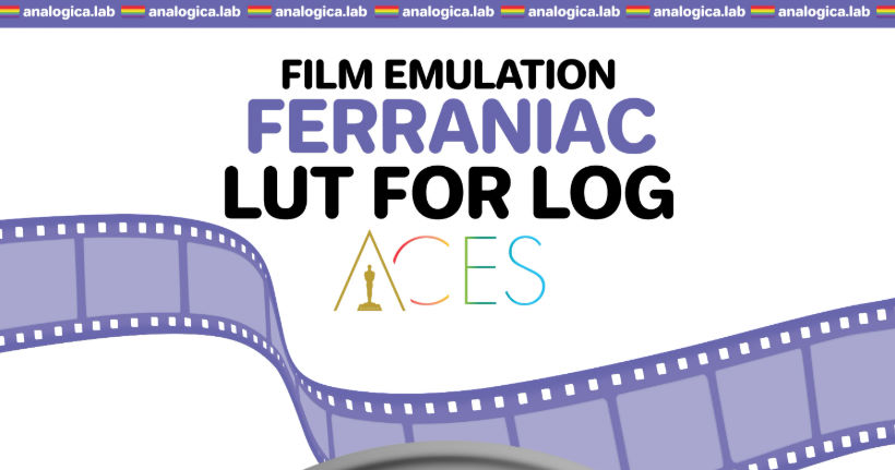 Analogica Lab - LUT Ferraniacolor 35MM Film Emulation preview